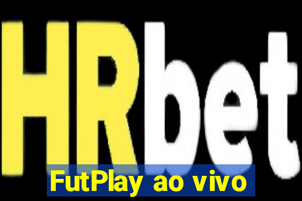 FutPlay ao vivo